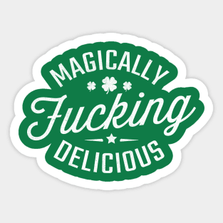 Magically Fucking Delicious Funny Shamrock Sticker